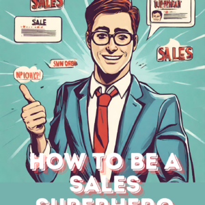 Superpowers to become an expert in sales