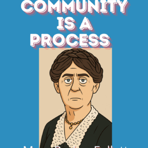 Community is a Process